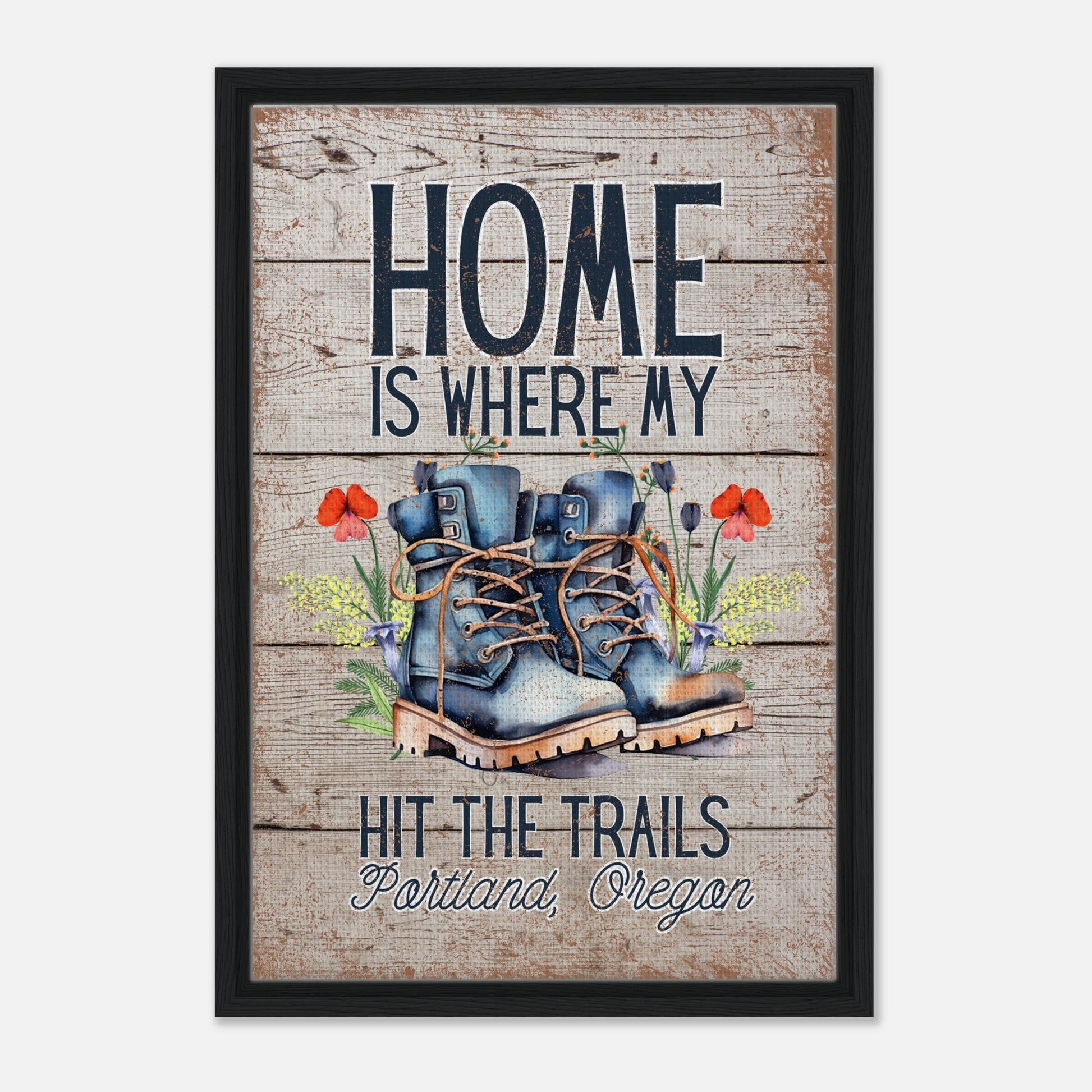 Where My Boots Hit the Trails Framed Canvas - Out of Office Outfitters - Print Material