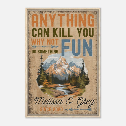 Why Not Do Something Fun Framed Canvas - Out of Office Outfitters - Print Material