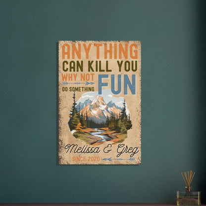 Why Not Do Something Fun Poster - Out of Office Outfitters - Print Material