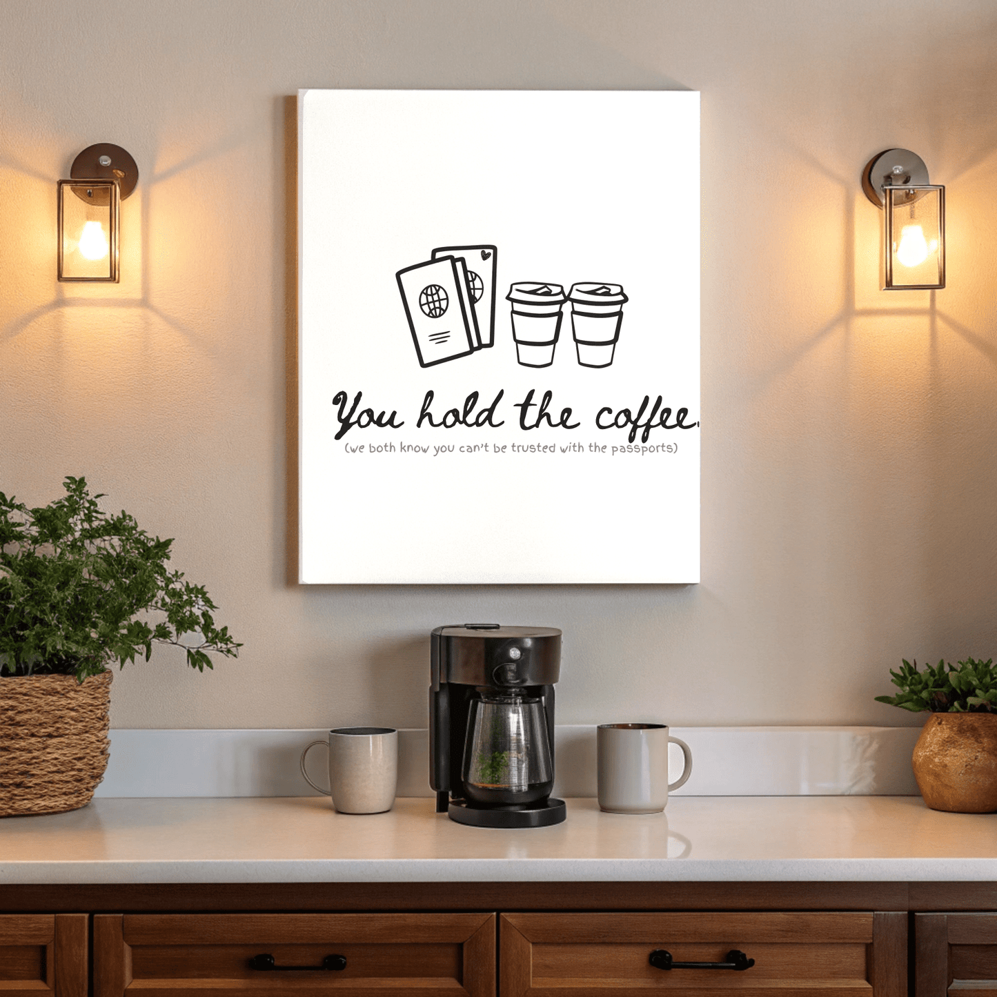You Hold the Coffee (We Know You Can't Hold the Passports) - Travel Couple Canvas Wall Art - Out of Office Outfitters - Print Material